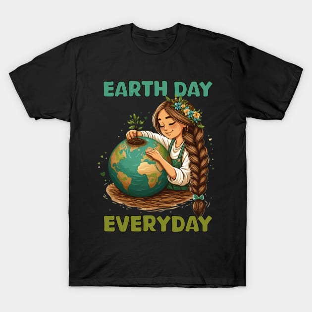 Earth Day Everyday Save the Planet Girl Women Earth Day 2024 T-Shirt by JUST PINK